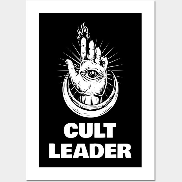 Cult Leader Wall Art by sqwear